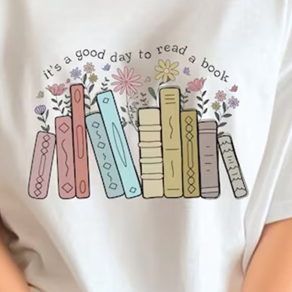 It's A Good Day To Read A Book Tee Shirt, Gift For Reading Lovers - Picture 2 of 4